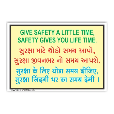 Give Safety Some Time, Safety Saves Life